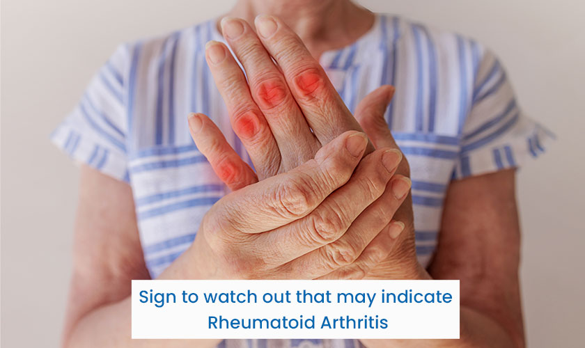Signs to watch out that may indicate Rheumatoid Arthritis - KLE Hospital